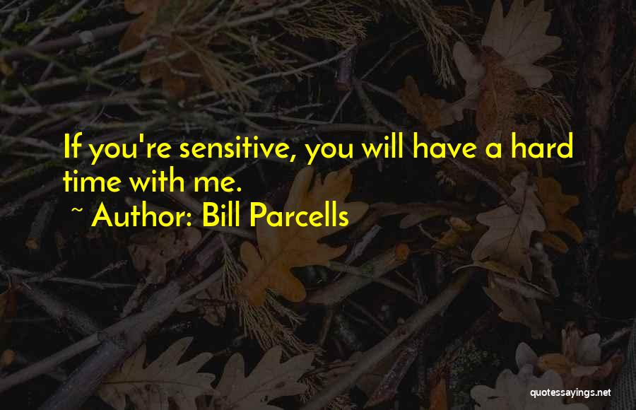 Parcells Quotes By Bill Parcells