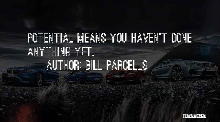 Parcells Quotes By Bill Parcells