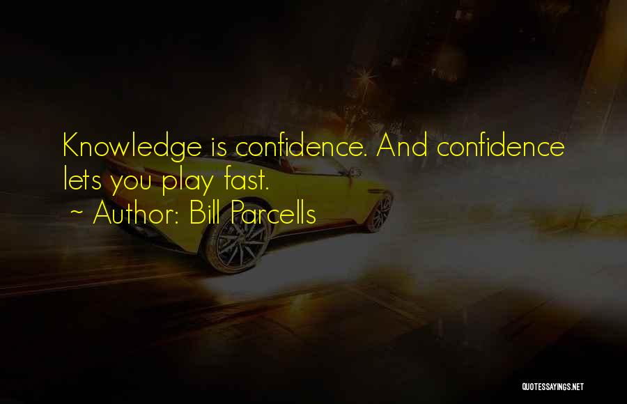 Parcells Quotes By Bill Parcells