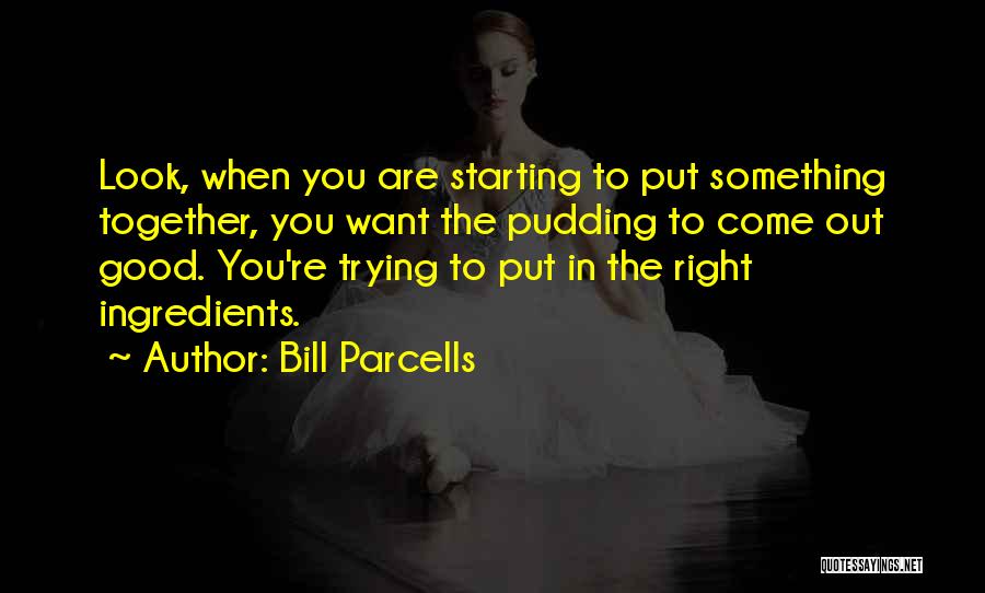 Parcells Quotes By Bill Parcells