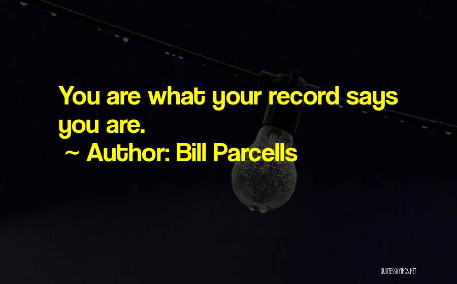 Parcells Quotes By Bill Parcells