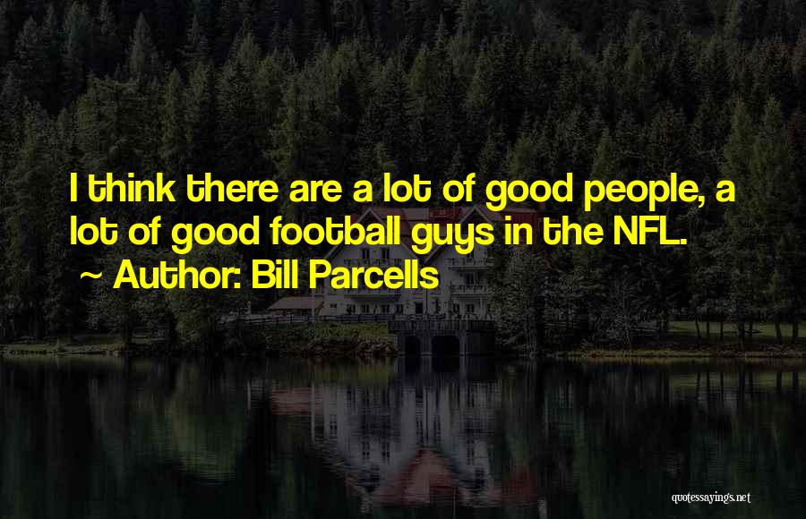 Parcells Quotes By Bill Parcells