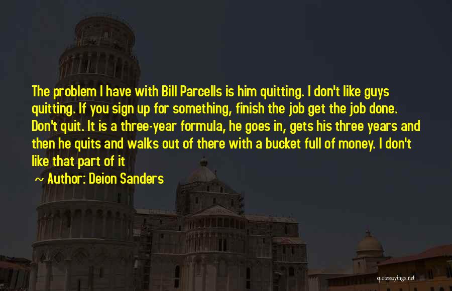 Parcells Quotes By Deion Sanders