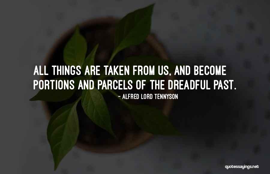 Parcels Quotes By Alfred Lord Tennyson Parcels Quotes By Alfred Lord Tennyson