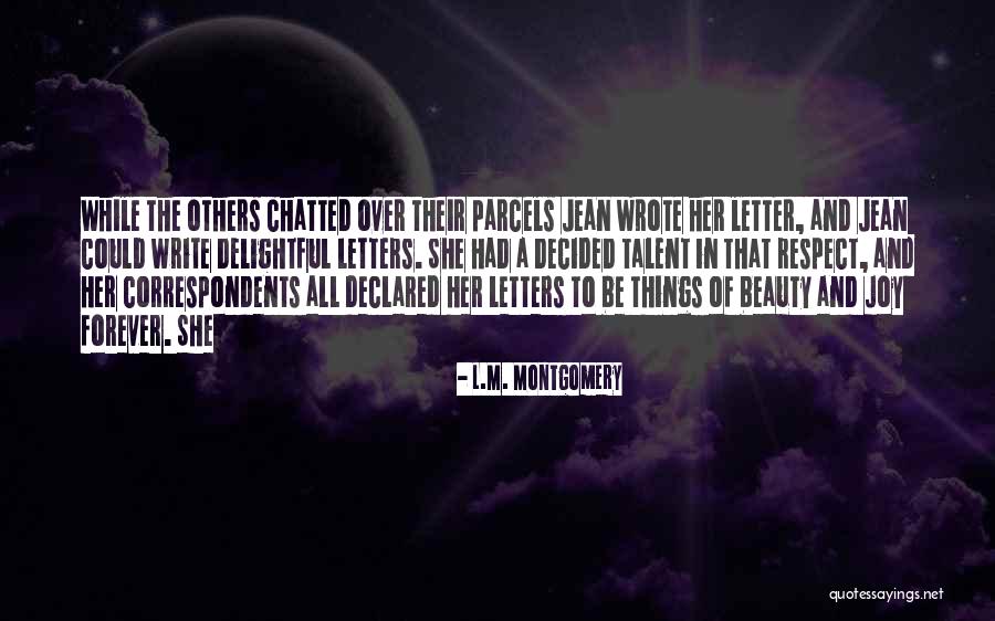 Parcels Quotes By L.M. Montgomery Parcels Quotes By L.M. Montgomery