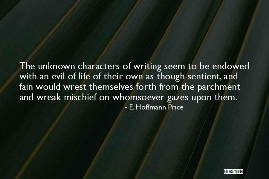 Parchment Quotes By E. Hoffmann Price Parchment Quotes By E. Hoffmann Price
