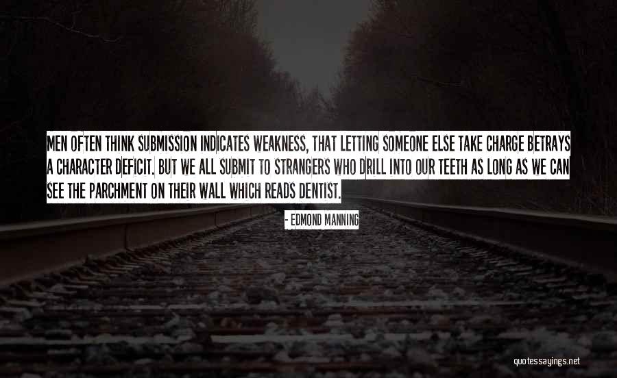 Parchment Quotes By Edmond Manning Parchment Quotes By Edmond Manning