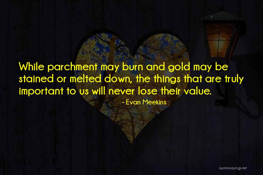 Parchment Quotes By Evan Meekins Parchment Quotes By Evan Meekins