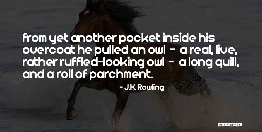 Parchment Quotes By J.K. Rowling Parchment Quotes By J.K. Rowling