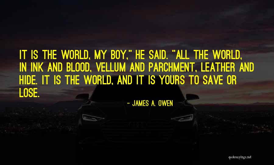 Parchment Quotes By James A. Owen Parchment Quotes By James A. Owen