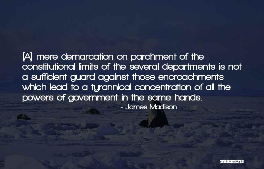 Parchment Quotes By James Madison Parchment Quotes By James Madison