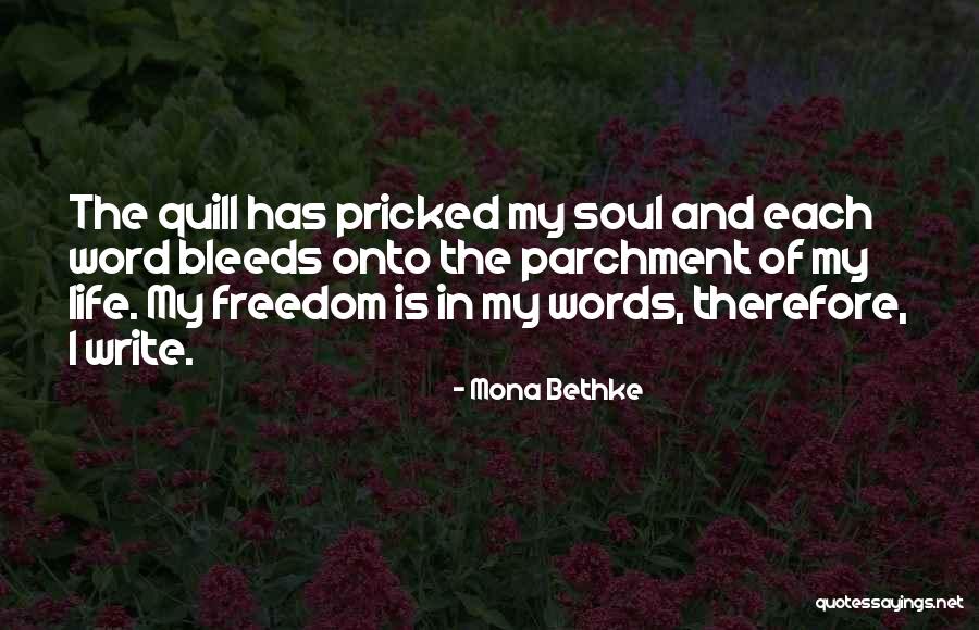 Parchment Quotes By Mona Bethke Parchment Quotes By Mona Bethke