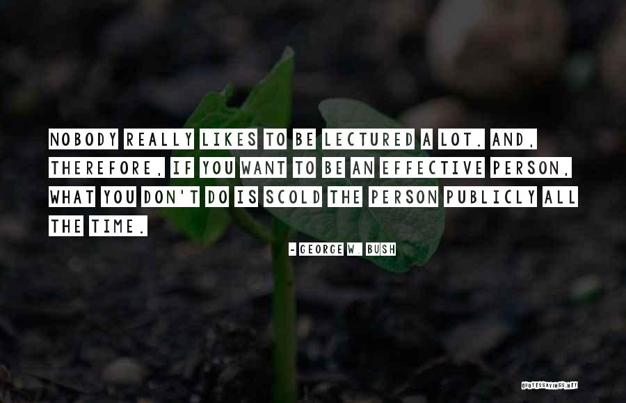 Parcialmente Soleado Quotes By George W. Bush Parcialmente Soleado Quotes By George W. Bush