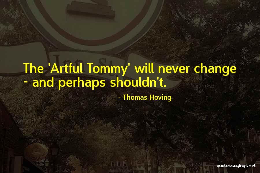 Parcourir En Quotes By Thomas Hoving Parcourir En Quotes By Thomas Hoving