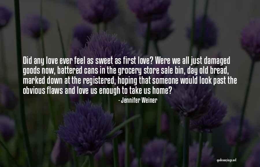 Pardesi Girl Quotes By Jennifer Weiner