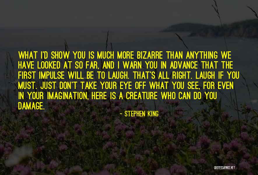 Pardesi Girl Quotes By Stephen King