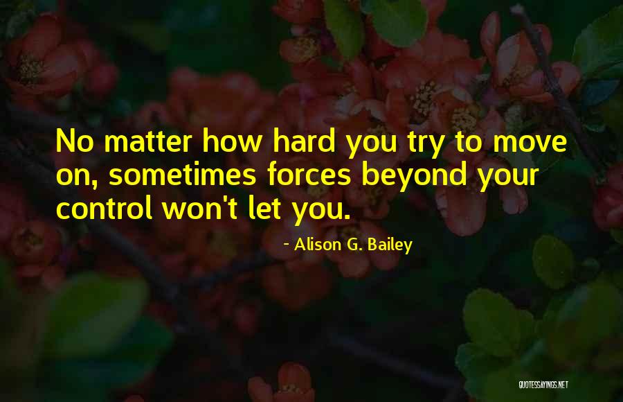 Pardner 20 Quotes By Alison G. Bailey Pardner 20 Quotes By Alison G. Bailey