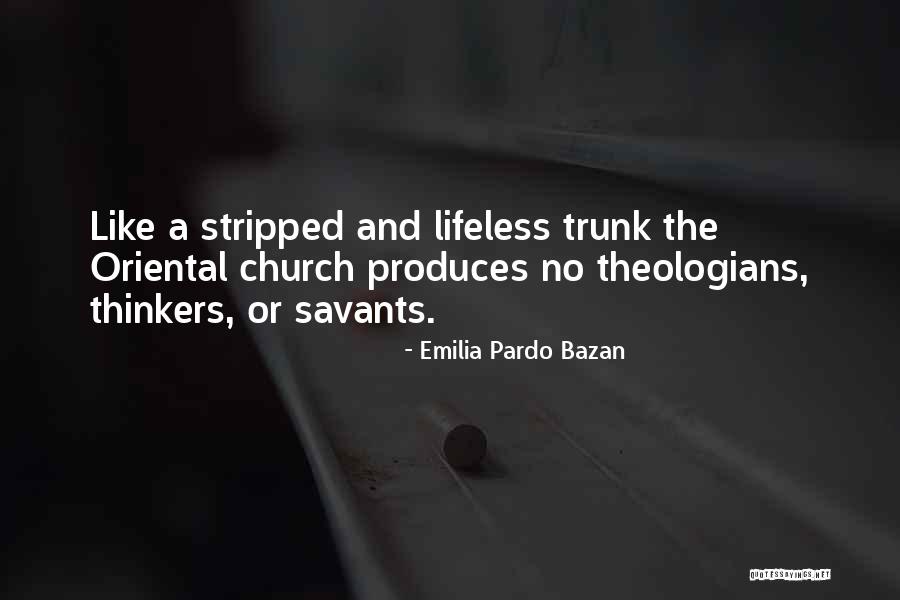 Pardo Quotes By Emilia Pardo Bazan Pardo Quotes By Emilia Pardo Bazan