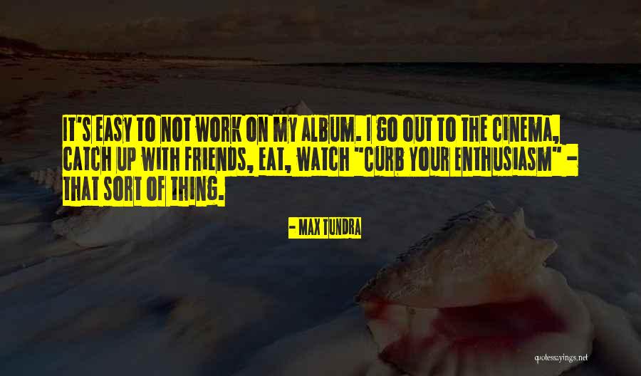 Pardtown Quotes By Max Tundra Pardtown Quotes By Max Tundra