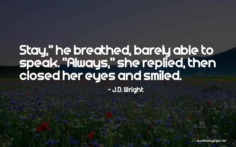Pareado Ejemplo Quotes By J.D. Wright Pareado Ejemplo Quotes By J.D. Wright