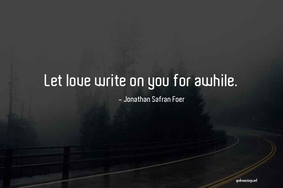 Pareces Una Quotes By Jonathan Safran Foer