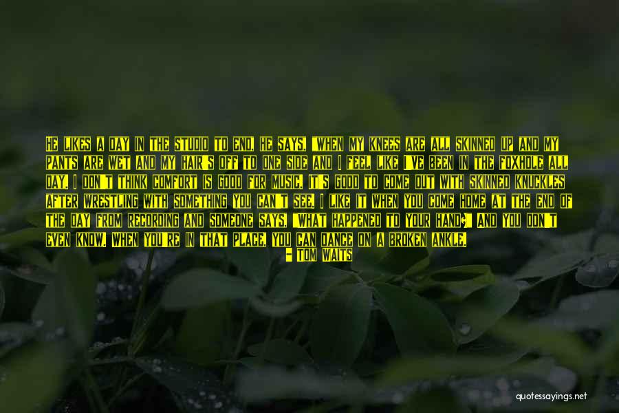 Pareces Una Quotes By Tom Waits