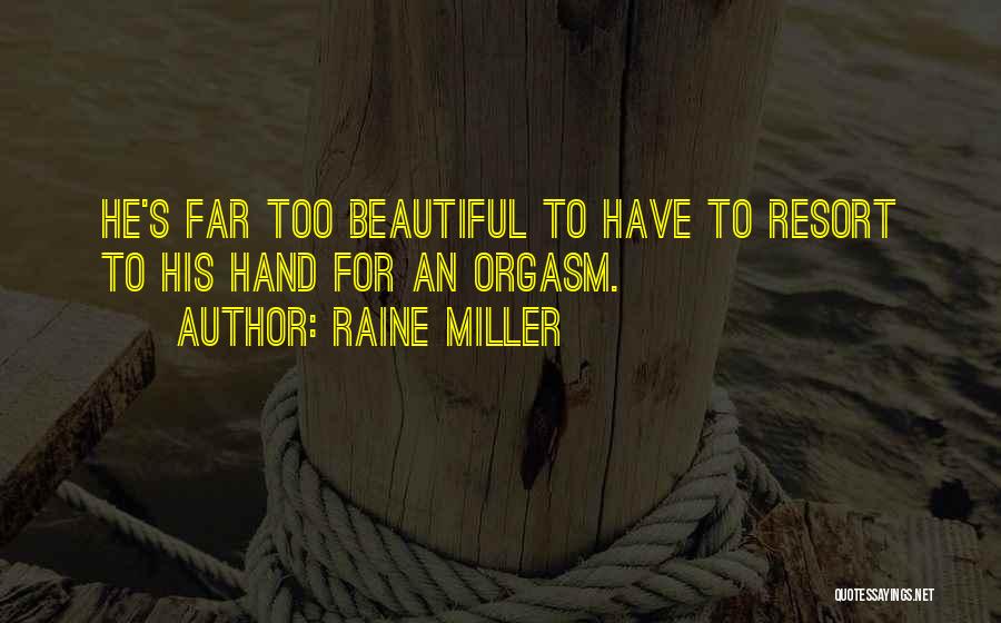 Parecido En Quotes By Raine Miller