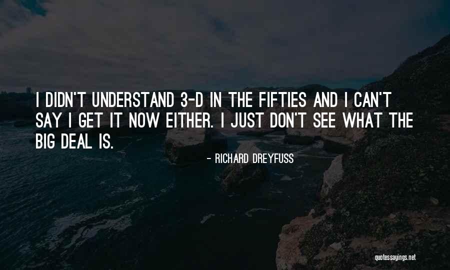 Pareciste Quotes By Richard Dreyfuss Pareciste Quotes By Richard Dreyfuss