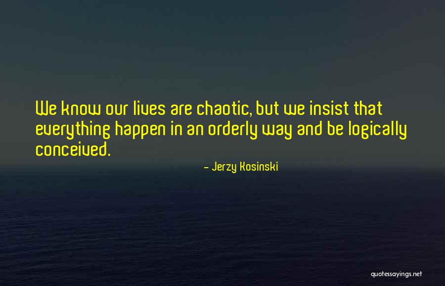 Parellada Paellas Quotes By Jerzy Kosinski Parellada Paellas Quotes By Jerzy Kosinski