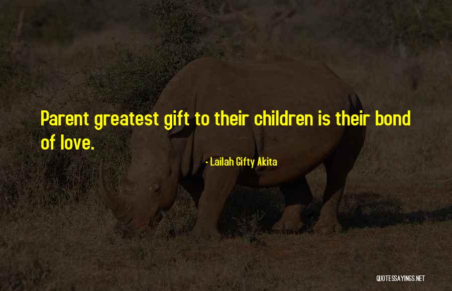 Parent Advice Quotes By Lailah Gifty Akita Parent Advice Quotes By Lailah Gifty Akita