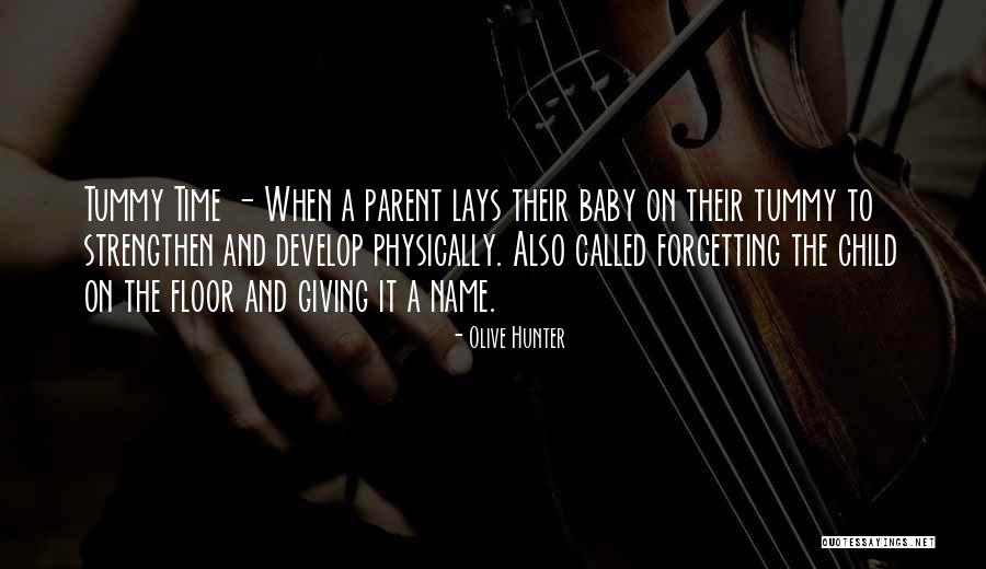 Parent Advice Quotes By Olive Hunter Parent Advice Quotes By Olive Hunter