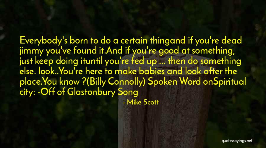 Parent Connect Quotes By Mike Scott Parent Connect Quotes By Mike Scott