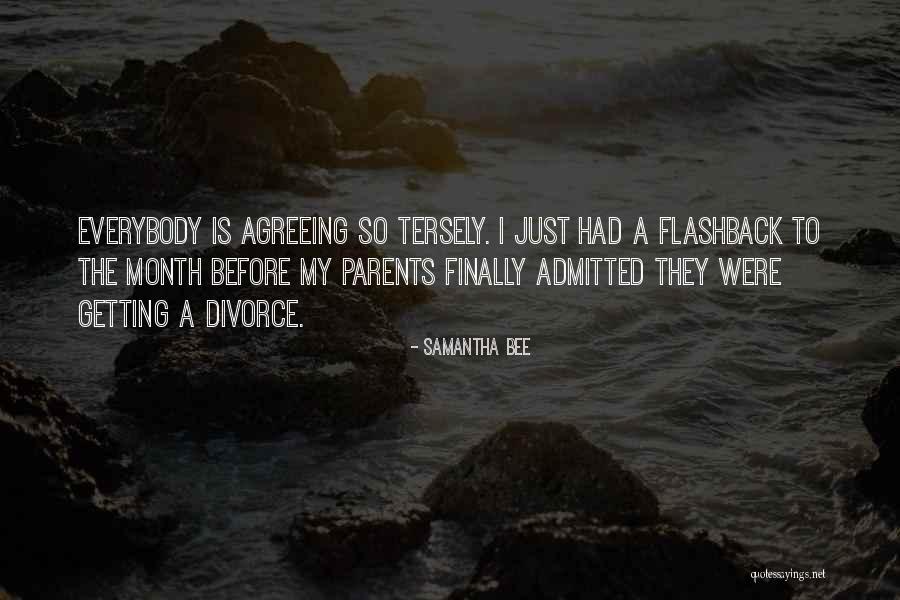 Parent Divorce Quotes By Samantha Bee Parent Divorce Quotes By Samantha Bee