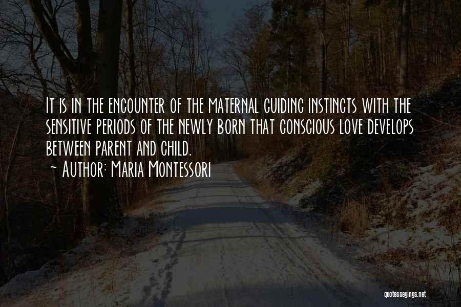 Parent Guiding Quotes By Maria Montessori