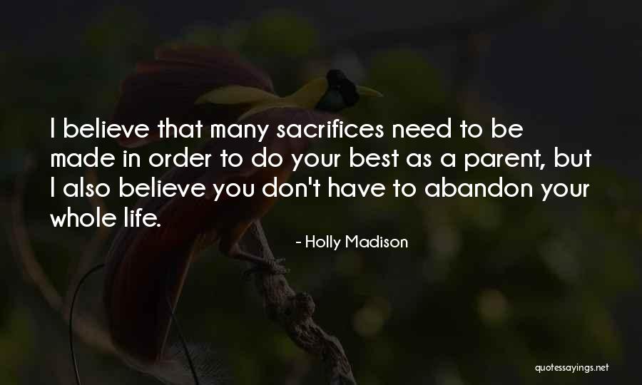 Parent Inspirational Quotes By Holly Madison Parent Inspirational Quotes By Holly Madison