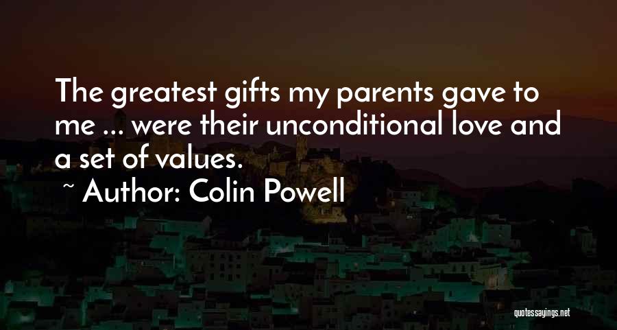 Parent Love Quotes By Colin Powell