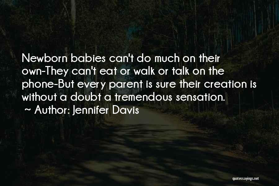 Parent Love Quotes By Jennifer Davis