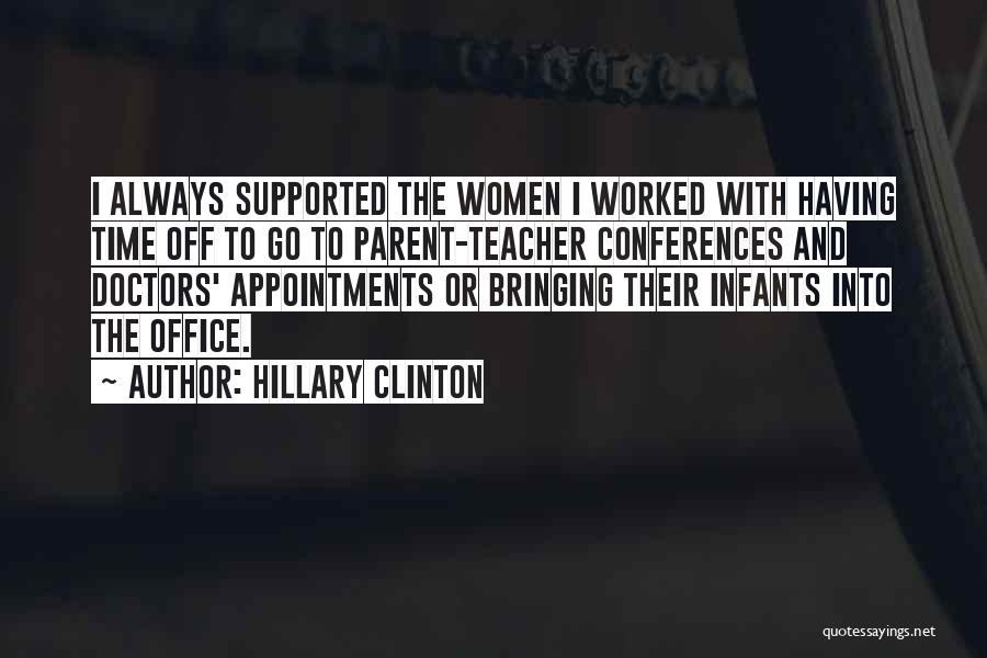 Parent Teacher Conferences Quotes By Hillary Clinton