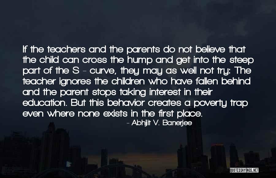 Parent Trap 2 Quotes By Abhijit V. Banerjee Parent Trap 2 Quotes By Abhijit V. Banerjee