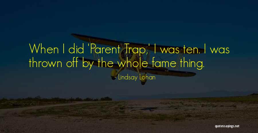 Parent Trap 2 Quotes By Lindsay Lohan