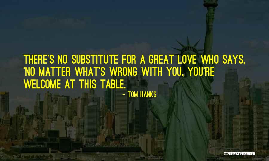 Parental Abduction Quotes By Tom Hanks Parental Abduction Quotes By Tom Hanks