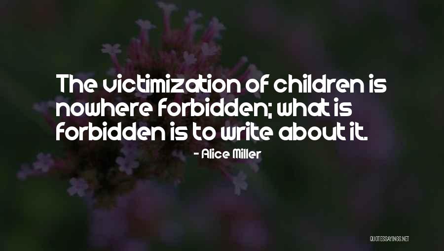 Parental Betrayal Quotes By Alice Miller Parental Betrayal Quotes By Alice Miller