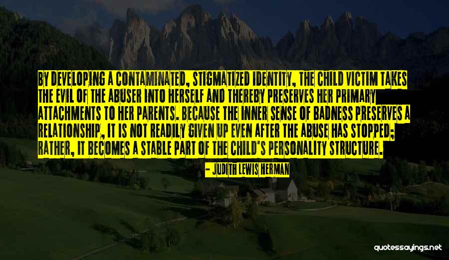 Parental Betrayal Quotes By Judith Lewis Herman Parental Betrayal Quotes By Judith Lewis Herman
