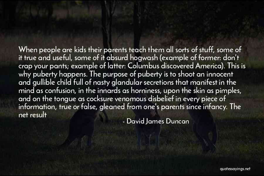Parental Example Quotes By David James Duncan Parental Example Quotes By David James Duncan