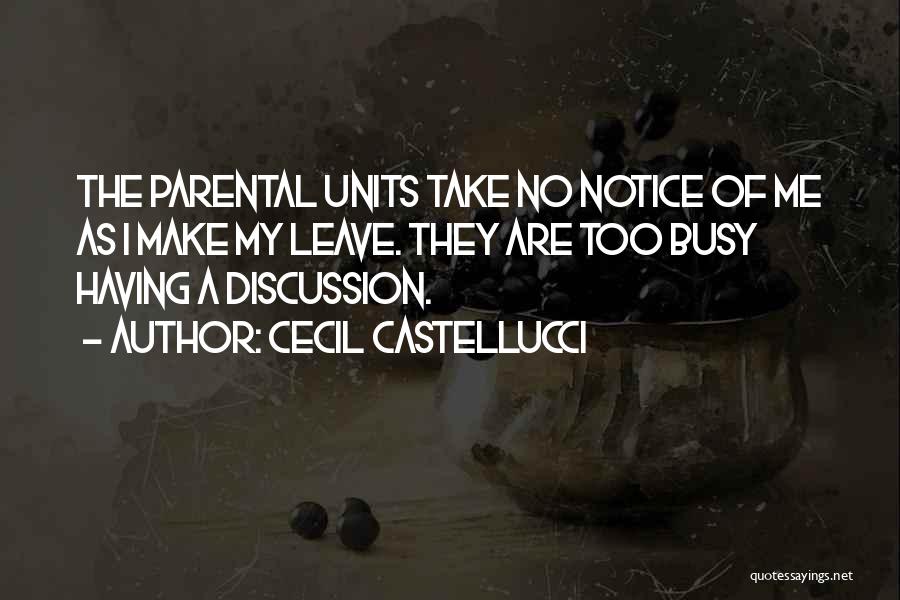 Parental Leave Quotes By Cecil Castellucci