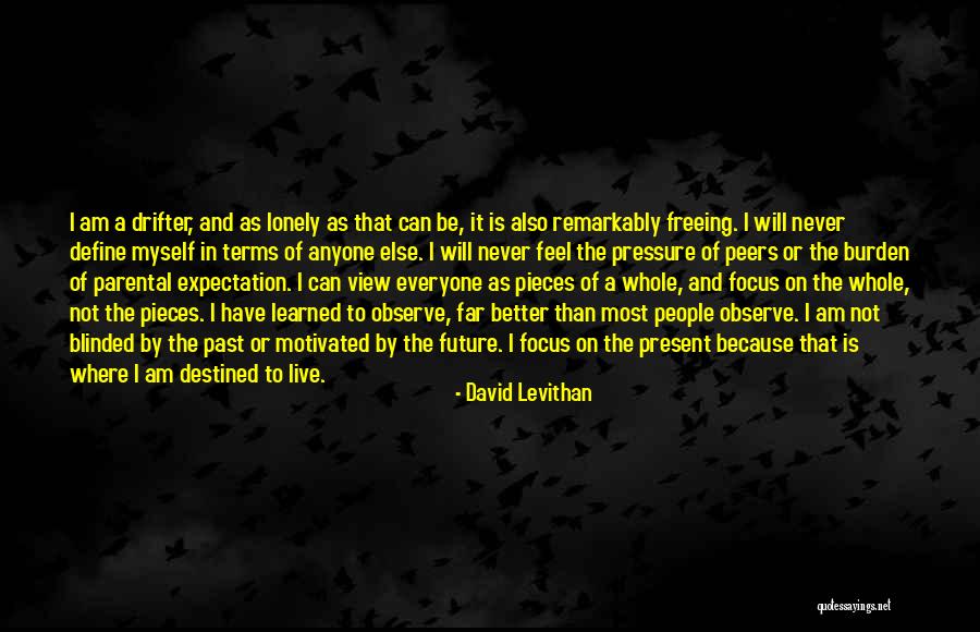 Parental Pressure Quotes By David Levithan