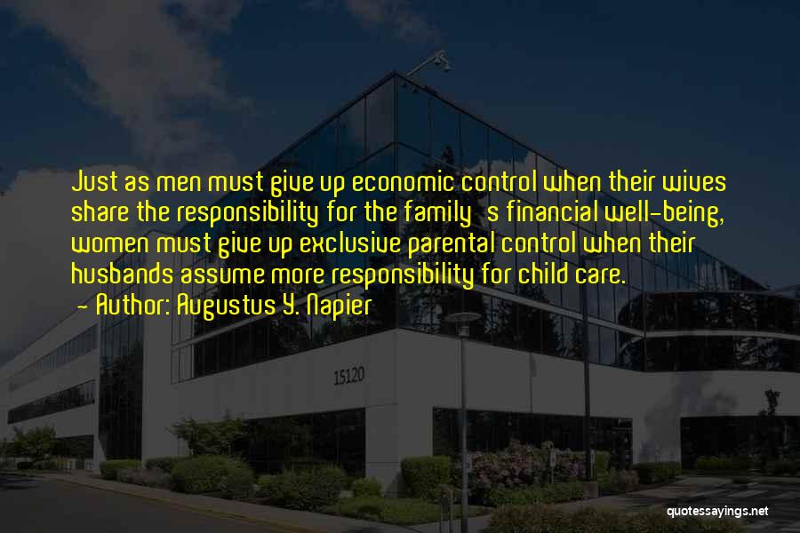 Parental Responsibility Quotes By Augustus Y. Napier