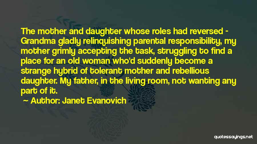 Parental Responsibility Quotes By Janet Evanovich
