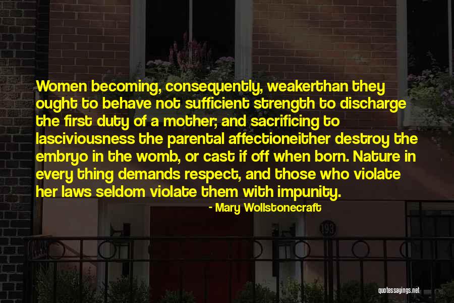 Parental Sacrifice Quotes By Mary Wollstonecraft Parental Sacrifice Quotes By Mary Wollstonecraft