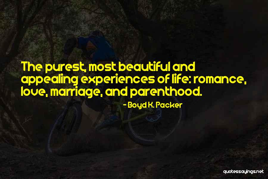 Parenthood And Love Quotes By Boyd K. Packer Parenthood And Love Quotes By Boyd K. Packer